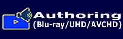  Authoring (Blu-ray-UHD-AVCHD)